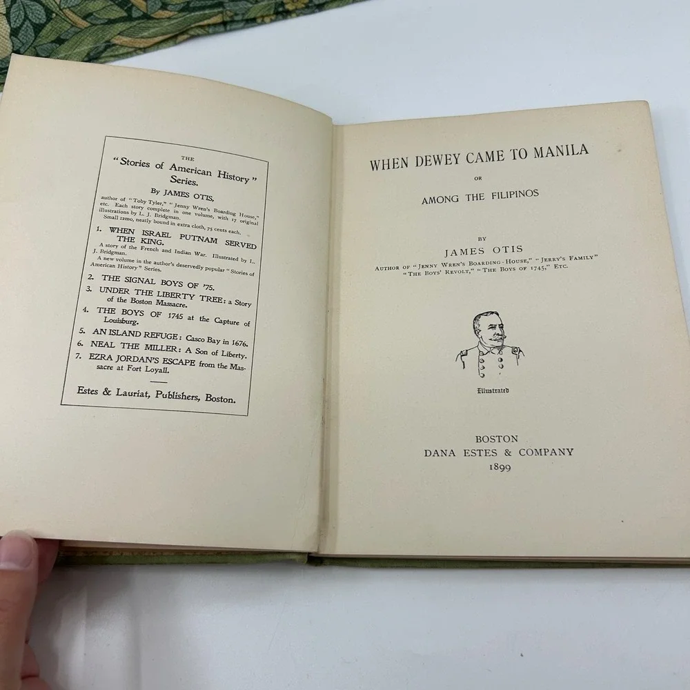 Antique When Dewey Came to Manila James Otis American History 1899 Book Novel